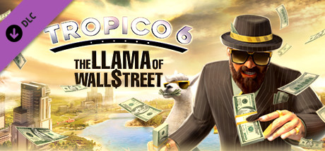 Tropico 6 The Llama of Wall Street Multi11-Plaza