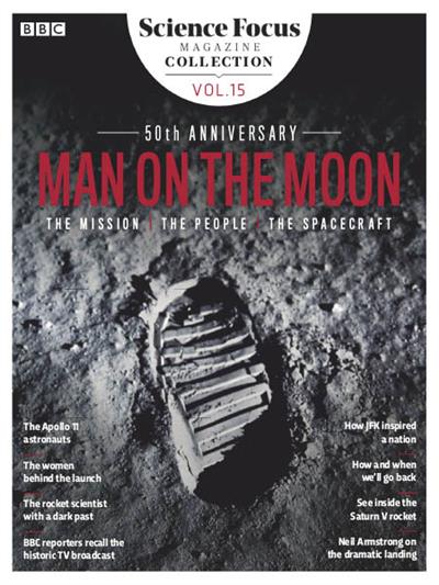 BBC Science Focus Magazine Collection   Volume 15   Man on the Moon 50th Anniversary 2019