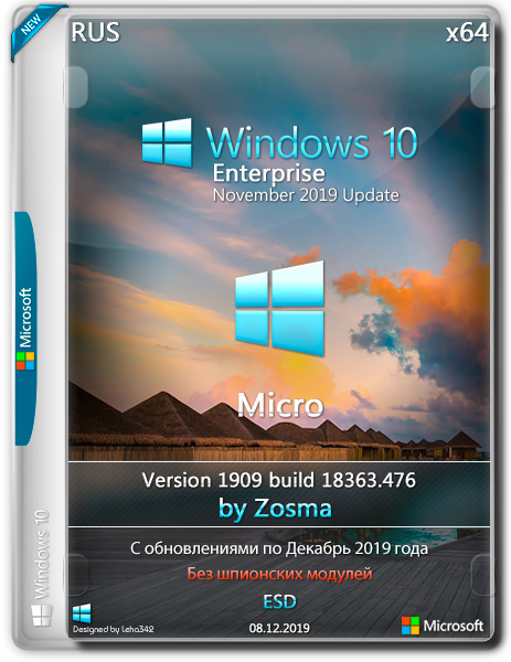 Windows 10 Enterprise x64 Micro 1909.18363.476 by Zosma (RUS/2019)