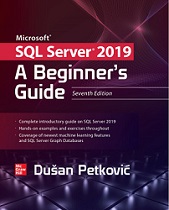Скачать Microsoft SQL Server 2019: A Beginner's Guide (7th Edition)