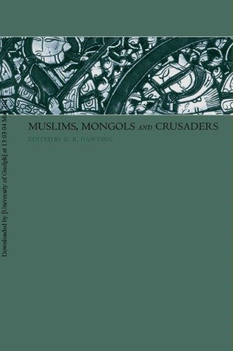 Muslims, Mongols And Crusaders