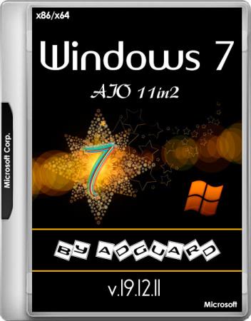 Windows 7 SP1 with Update 7601.24540 AIO 11in2 by adguard v.19.12.11 (x86/x64/RUS)