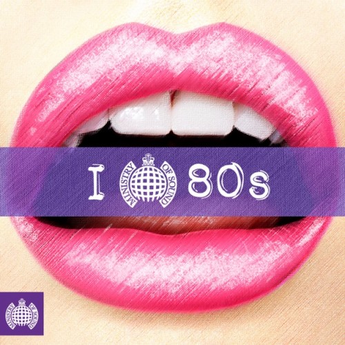 I Love 80s - Ministry of Sound (2019)