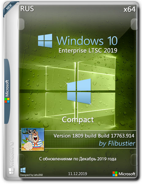 Windows 10 Enterprise LTSC x64 1809.17763.914 Compact By Flibustier (RUS/2019)