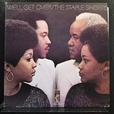 The Staple Singers   We'll Get Over (2019)