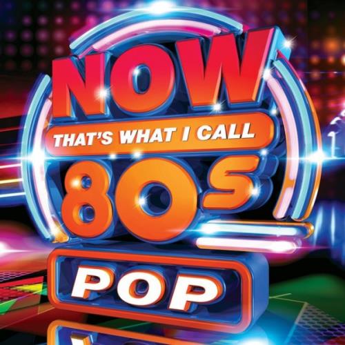 Now Thats What I Call 80s Pop (2019)