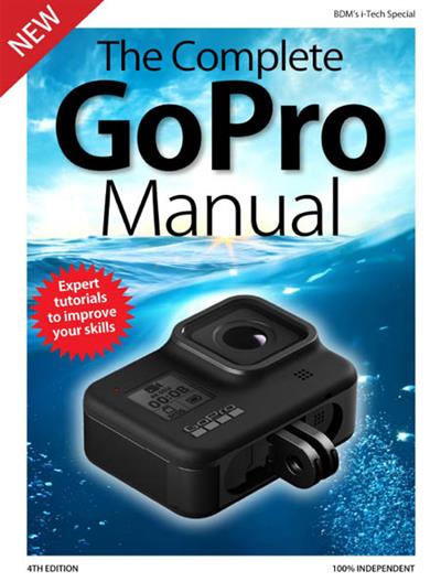The Complete GoPro Manual   4ed