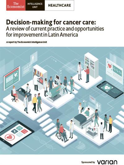 The Economist (Intelligence Unit)   Healthcare, Decision making for cancer care (2019)