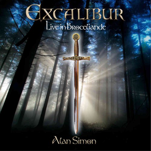 Alan Simon - Excalibur: Live In Broceliande (2019)
