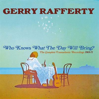 Gerry Rafferty   Who Knows What The Day Will Bring (2019)