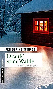 Cover: Schmoee, Friederike - Drauss vom Walde - Bitterboese Weihnachten
