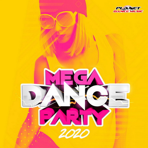 Mega Dance Party 2020 (2019)