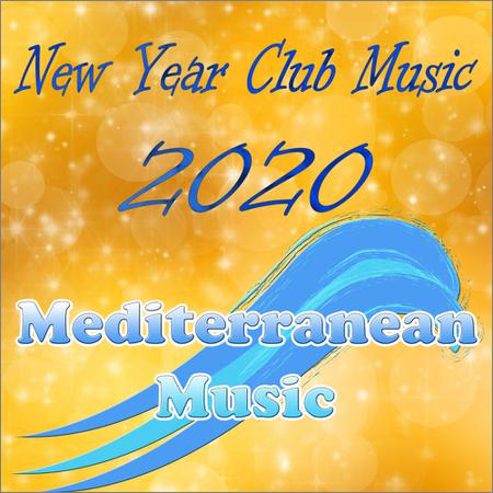 VA - New Year Club Music 2020 (2019)