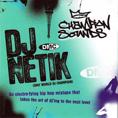 DMC Champion Sounds DJ Netik (World-Class Turntablists From DMC Championships)