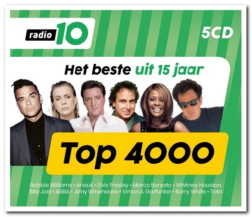 Radio 10 - Het Beste Uit 15 jaar Top 4000 (2019)