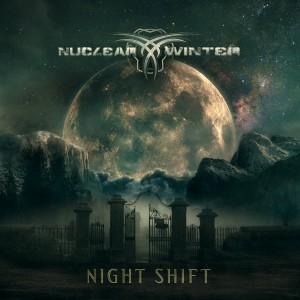 Nuclear Winter - Night Shift (2019)