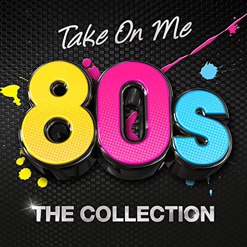 Take On Me 80s: The Collection (2019)
