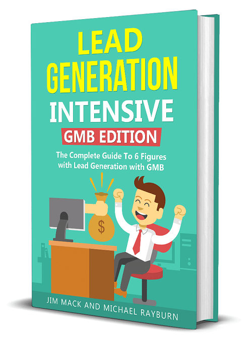 Jim Mack - Lead Generation Intensive GMB Edition
