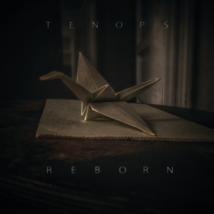 Tenops - Reborn [EP] (2019)