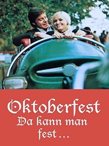 Oktoberfest! Da kann man fest... / Октоберфест! (Hans Billian (as Christian Kessler), Regina-Film) [1974 г., Comedy, DVDRip]