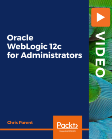Oracle WebLogic 12c for Administrators