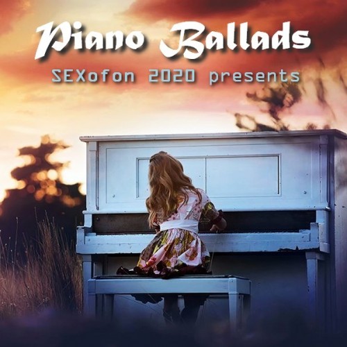 SEXofon 2020 presents: Piano Ballads (2019) FLAC