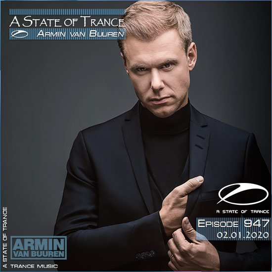 Armin van Buuren - A State of Trance 947  (02.01.2020)