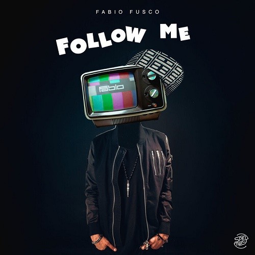 Fabio Fusco - Follow Me (Single) (2019)