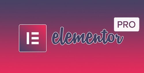 Elementor Pro v2.8.3 / Elementor v2.8.3 - Live Page Builder For WordPress - NULLED + Page Archive & Popup Templates