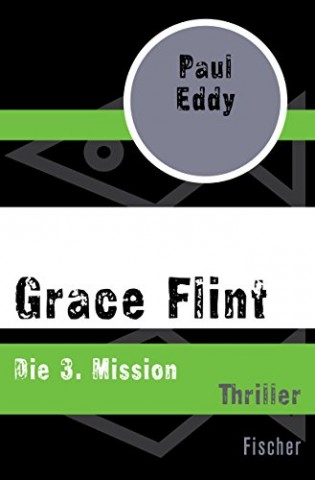 Eddy, Paul - Grace Flint - Die 3  Mission