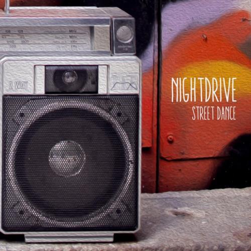 Nightdrive - Street Dance (2020) MP3