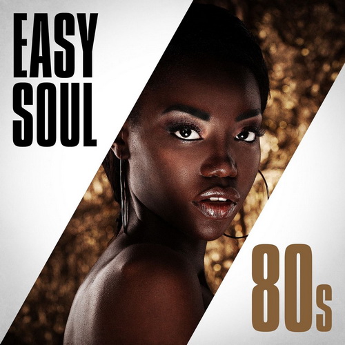 Easy Soul 80s (2019) FLAC