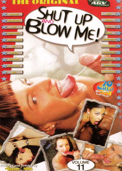 Shut Up and Blow Me 11 / Заткнись и отсоси у меня 11 (Professor Mike / AGV) [1999 г., Blowjobs, Oral, POV, Gonzo, DVD5]
