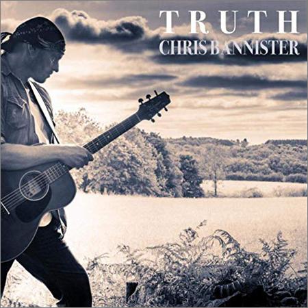 Chris Bannister - Truth (January 10, 2020)