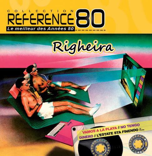 Righeira - Reference 80 (2012) FLAC