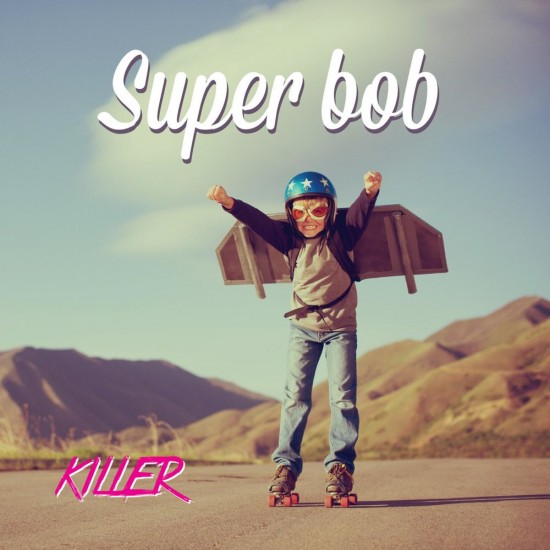 Super Bob - дискография