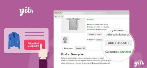 YiThemes - YITH Woocommerce Request A Quote v2.2.7