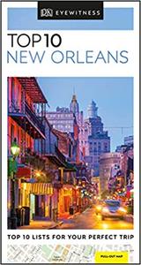 DK Eyewitness Top 10 New Orleans, Revised edition