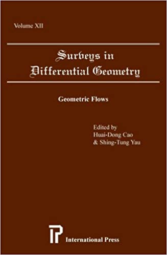 Surveys in Differential Geometry, Vol. 12: Geometric Flows (International Press)
