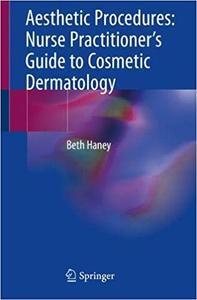 Aesthetic Procedures: Nurse Practitioner's Guide to Cosmetic Dermatology (EPUB)