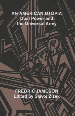 An American Utopia: Dual Power and the Universal Army [PDF]