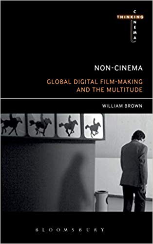 Non Cinema: Global Digital Film making and the Multitude
