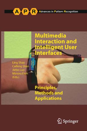 Multimedia Interaction and Intelligent User Interfaces: Principles, Methods and Applications (EPUB)