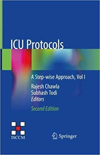 ICU Protocols: A Step wise Approach, Vol I Ed 2