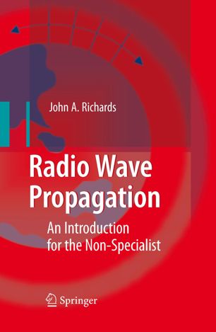 Radio Wave Propagation: An Introduction for the Non Specialist