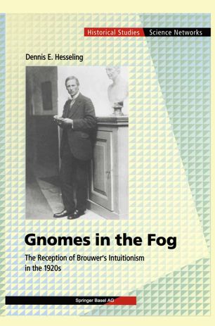 Gnomes in the Fog: The Reception of Brouwer's Intuitionism in the 1920s