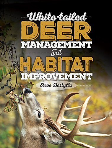 White tailed Deer Management and Habitat Improvement