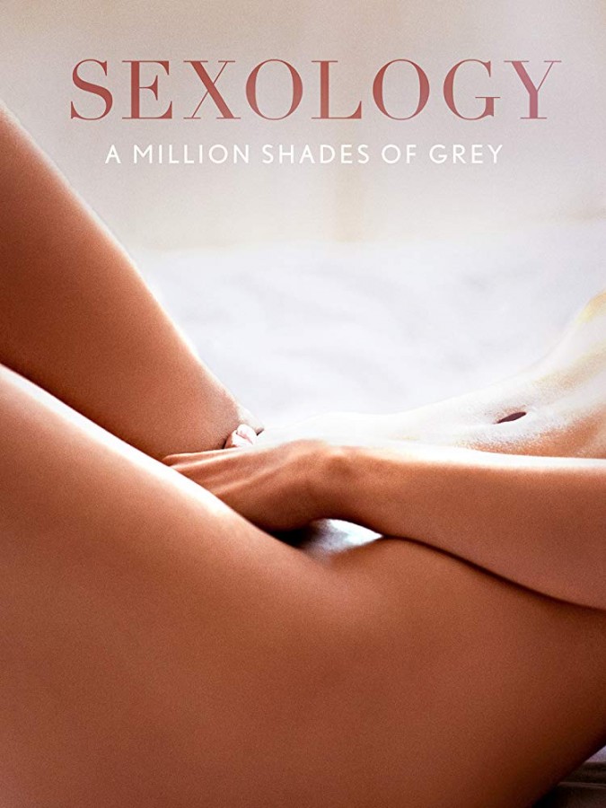 Sexology / Sexology (Gabrielle Anwar, Journeyman Pictures) [2016 г., Erotic, Documentary, WEB-DL] (Gabrielle Anwar, Catherine Oxenberg, Devi Ward)