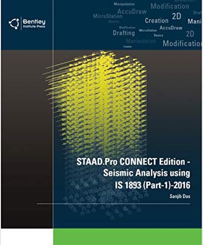 STAAD.PRO CE   Seismic Analysis Using IS 1893 (PART 1) 2016