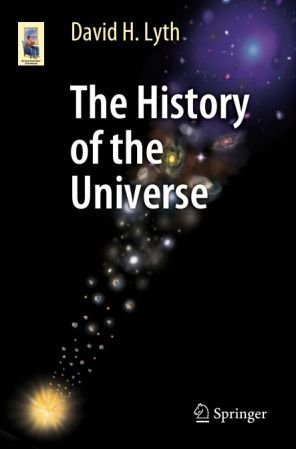 The History of the Universe by David H. Lyth